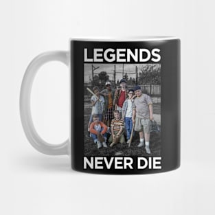 LEGENDS NEVER DIE - SANDLOT Mug